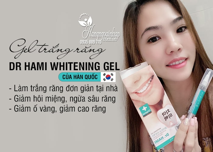 Gel trắng răng Dr Hami Whitening Gel của Hàn Quốc 6