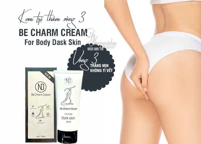 Kem trị thâm vòng 3 Be Charm Cream For Body Dark Skin 100g 1