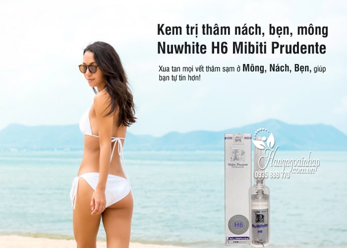 Kem trị thâm nách, bẹn, mông Nuwhite H6 Mibiti Prudente Mỹ 9