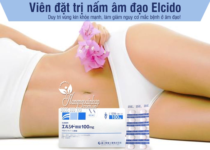 Viên đặt trị nấm âm đạo Elcido 100mg của Nhật Bản vỉ 10 viên 1