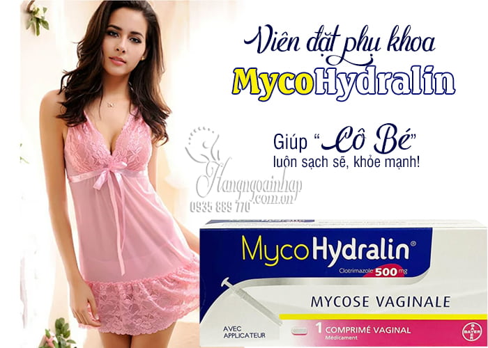 Viên đặt phụ khoa Mycohydralin 500mg của Pháp, giá tốt