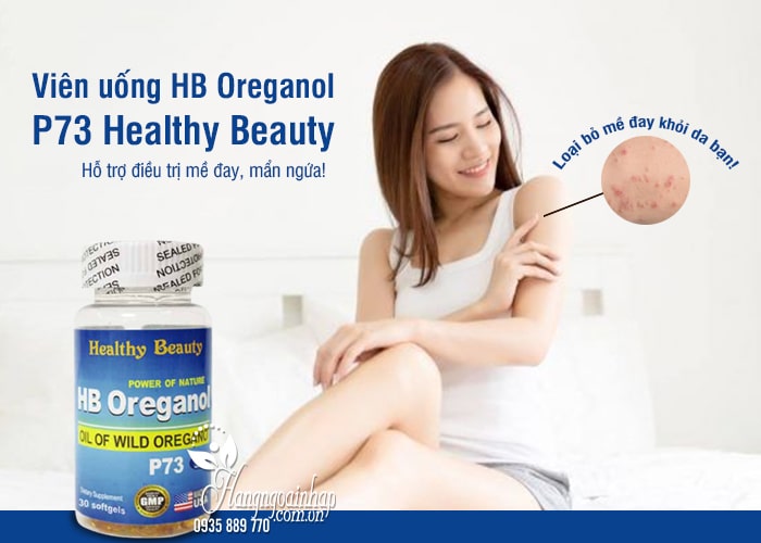 Viên uống HB Oreganol P73 Healthy Beauty 30 viên của Mỹ 1