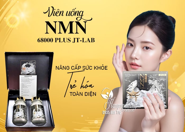 Viên uống NMN 68000 Plus JT-Lab của Nhật Bản trẻ hóa cơ thể 3