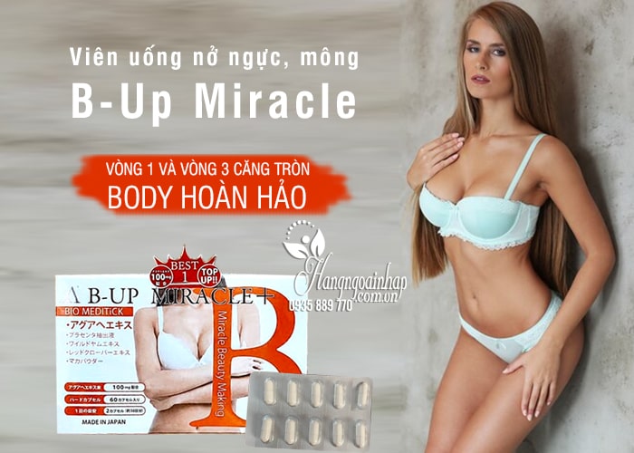 Viên uống nở ngực, mông B-Up Miracle + 60 viên Nhật Bản 1