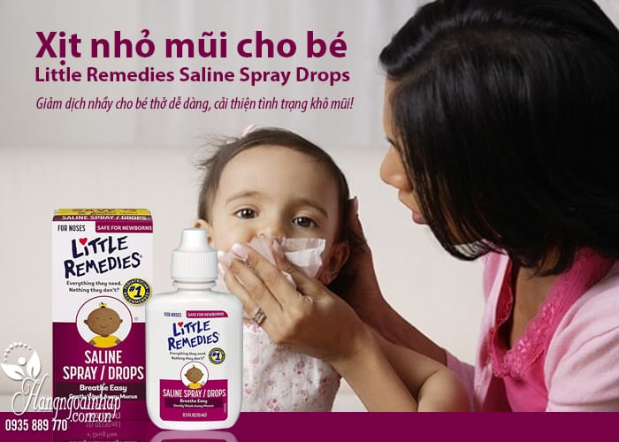 Xịt nhỏ mũi cho bé Little Remedies Saline Spray Drops 30ml 8