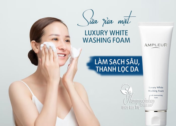 Sữa rửa mặt Ampleur Luxury White Washing Foam 130g Nhật Bản 9