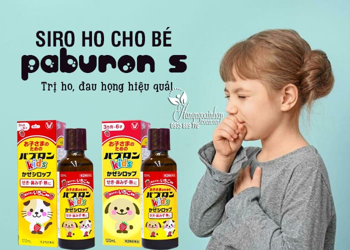 Siro ho Paburon S cho bé từ 3 tháng - 6 tuổi của Nhật Bản 7