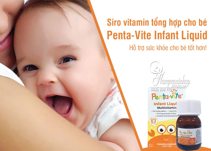 Siro vitamin tổng hợp cho bé Penta-Vite Infant Liquid (0-3 tuổi) 9