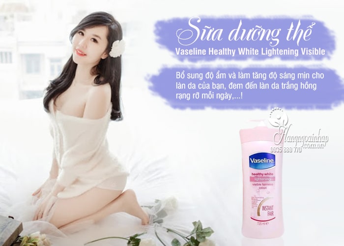 Sữa dưỡng thể Vaseline Healthy White Lightening Visible 725ml của Mỹ 5