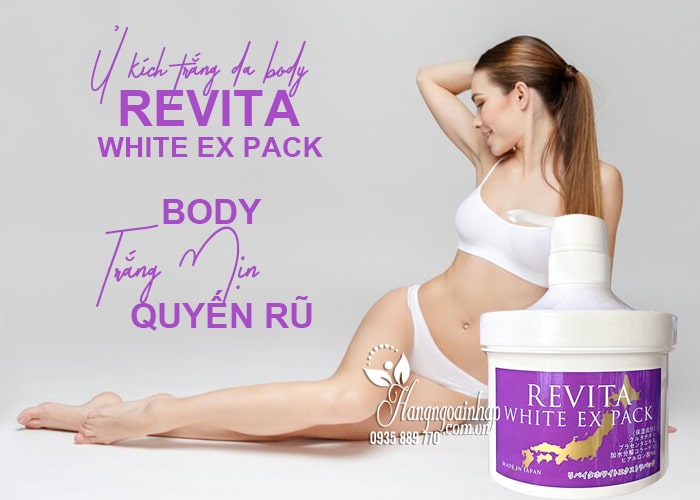 Ủ kích trắng da body Revita White EX Pack 500g Nhật Bản 67