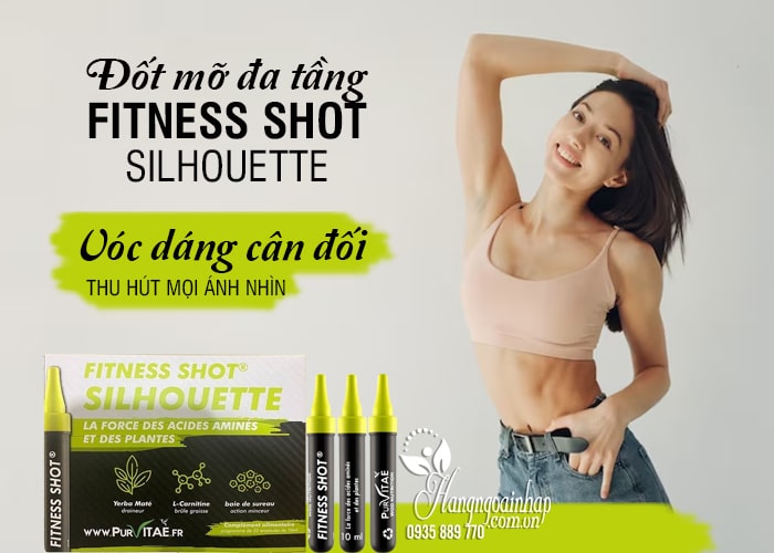 Đốt mỡ đa tầng chuyên sâu Fitness Shot Silhouette của Pháp 1