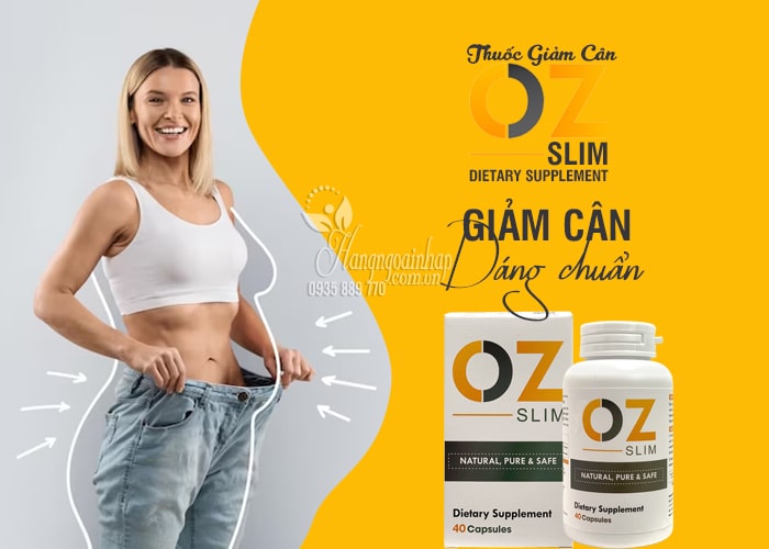 Viên uống giảm cân Oz Slim 40 viên của Mỹ 1