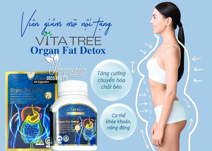 Viên giảm mỡ nội tạng Vitatree Organ Fat Detox của Úc 23