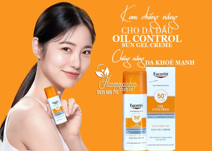 Kem chống nắng Eucerin Oil Control Sun Gel Creme cho da dầu 1