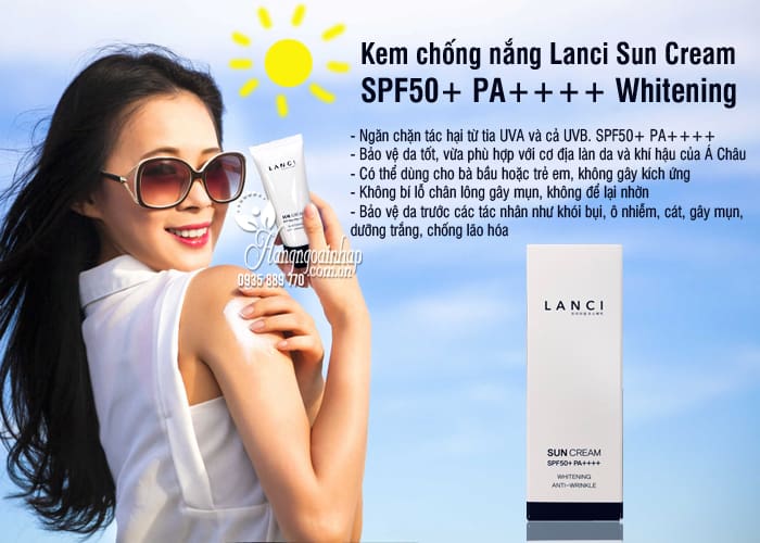 Kem chống nắng Lanci Sun Cream SPF50+ PA++++ Whitening 6