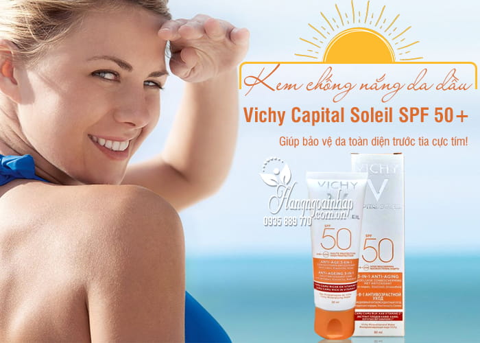 Kem chống nắng Vichy Capital Soleil SPF 50+ da dầu mới nhất 1