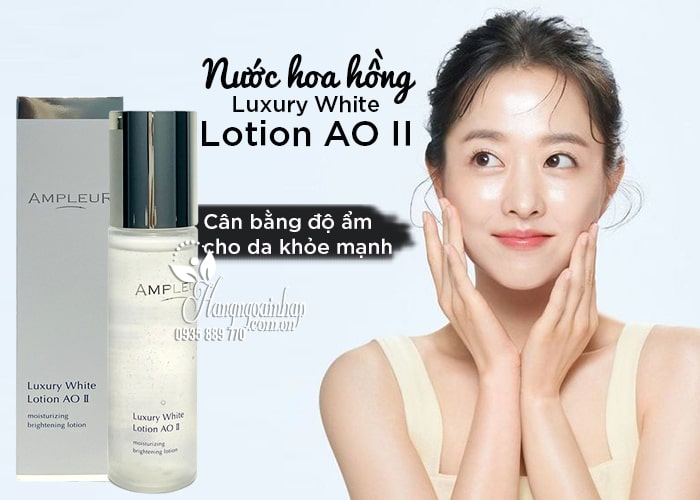 Nước hoa hồng Ampleur Luxury White Lotion AO II Nhật Bản 1