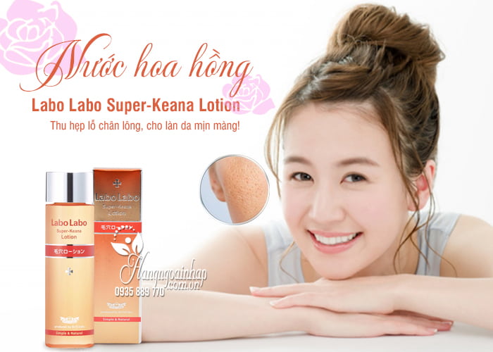 Nước hoa hồng Labo Labo Super-Keana Lotion của Nhật Bản 1