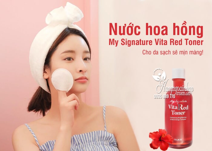 Nước hoa hồng My Signature Vita Red Toner Hàn Quốc, chai 130ml 7