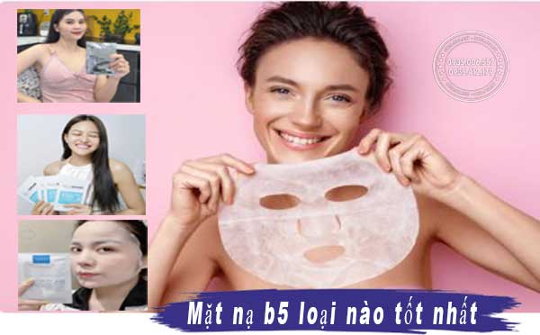 https://www.hangngoainhap.com.vn/cdn3/images/mat-na-b5-loai-nao-tot3.jpg