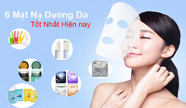 op 6 Mặt Nạ Dưỡng Da Hàn Quốc Tốt Nhất Hiện nay