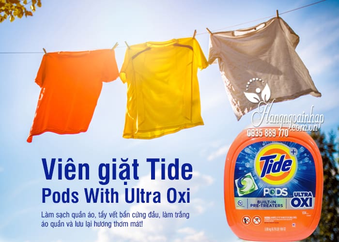 Viên giặt Tide Pods With Ultra Oxi 104 viên của Mỹ 1