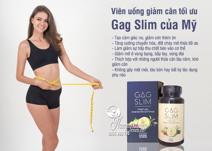 Viên uống giảm cân tối ưu Gag Slim của Mỹ, hiệu quả nhất 3