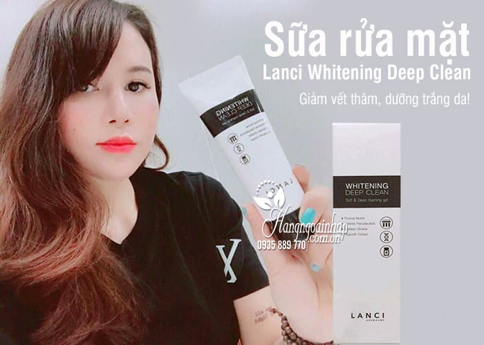 Sữa rửa mặt Lanci Whitening Deep Clean 100ml Hàn Quốc 8