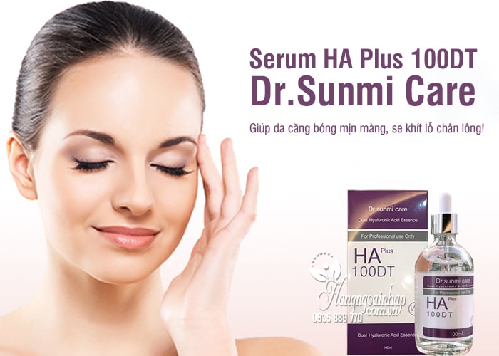 Serum HA Plus 100DT Dr.Sunmi Care 100ml của Hàn Quốc 1