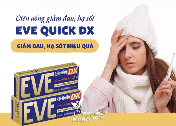 Viên uống giảm đau, hạ sốt Eve Quick DX nội địa Nhật  23