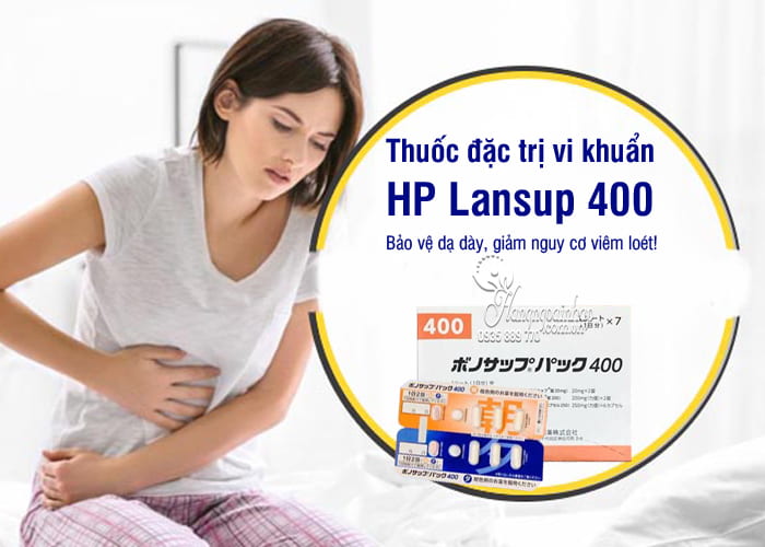 Thuốc đặc trị vi khuẩn HP Lansup 400 của Nhật Bản 1