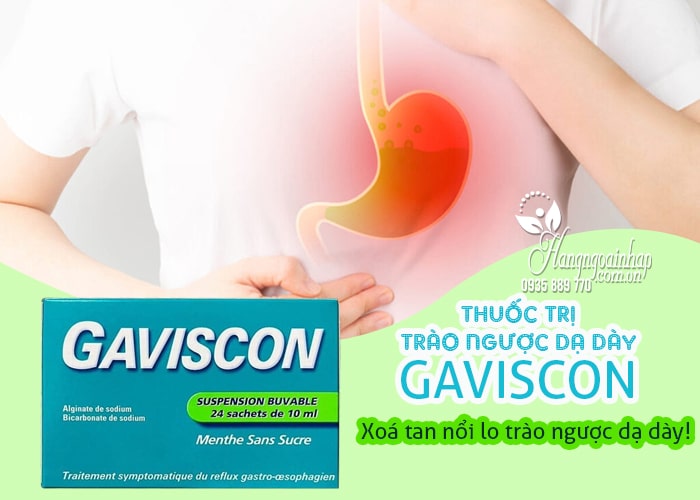 Thuốc Gaviscon của Pháp trị trào ngược dạ dày hộp 24 gói 12