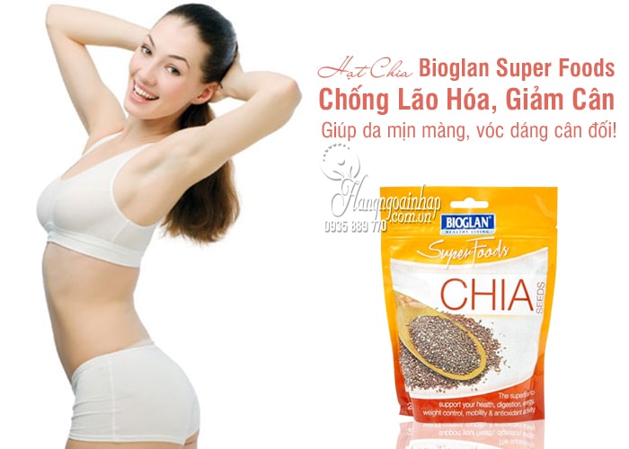 Hạt Chia Bioglan Super Foods Của Úc - Chống Lão Hóa, Giảm Cân 1