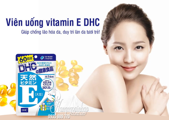 Viên uống vitamin E DHC Nhật Bản 60 viên mẫu mới nhất 8