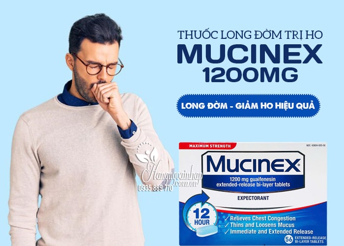 Thuốc trị ho và long đờm Mucinex 1200mg Expectorant 56 viên 12