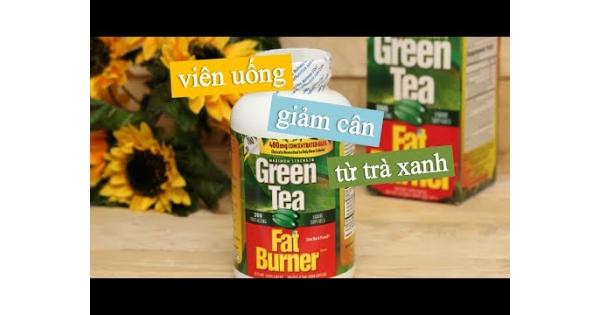 Thuốc giảm cân green tea fat burner có tốt không? Review từ CE