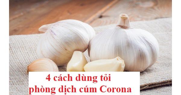 4 cách dùng tỏi tăng đề kháng, phòng dịch cúm Corona