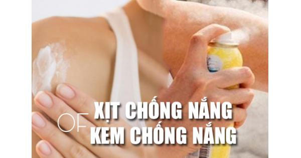 Nên dùng xịt chống nắng hay kem chống nắng cho body?