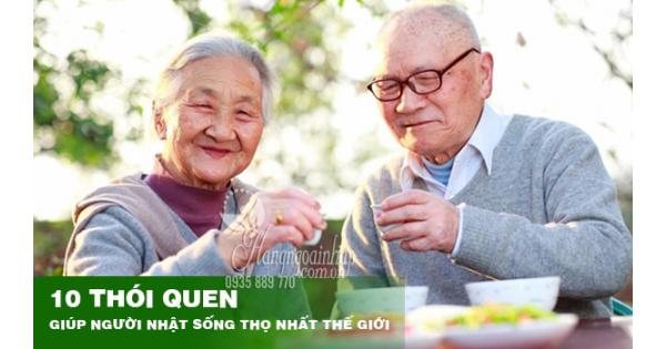 10 thói quen giúp người Nhật sống thọ nhất Thế giới 