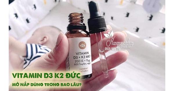 Vitamin D3 K2 Đức mở nắp dùng trong bao lâu? 