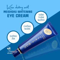 Kem dưỡng mắt Meishoku Whitening Eye Cream 30g của Nhật Bản