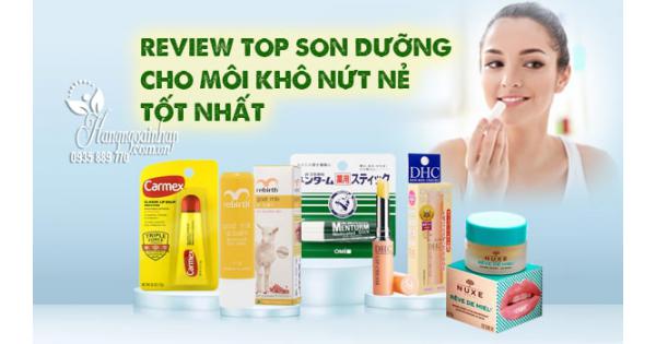 Review top son dưỡng cho môi khô nứt nẻ tốt nhất