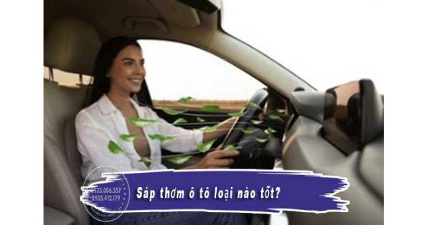 Sáp thơm ô tô loại nào tốt? Gợi ý TOP 3 sản phẩm đáng mua nhất