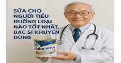 [TOP 5] sữa cho người tiểu đường loại nào tốt nhất, bác sĩ khuyên dùng