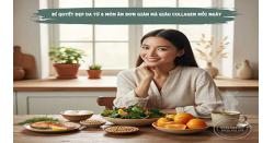 Bí quyết đẹp da từ 6 món ăn đơn giản mà giàu collagen mỗi ngày
