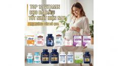 TOP 12 vitamin cho bà bầu tốt nhất hiện nay mẹ không nên bỏ qua