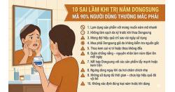 10 Sai Lầm Khi Trị Nám Dongsung mà 90% người dùng thường mắc phải