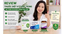 Review thuốc diệt ký sinh trùng an toàn và được đánh giá cao