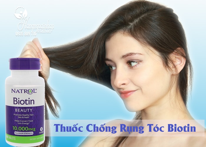 Thuốc Chống Rụng Tóc, Mọc Tóc Của Mỹ Biotin 10.000mcg Natrol