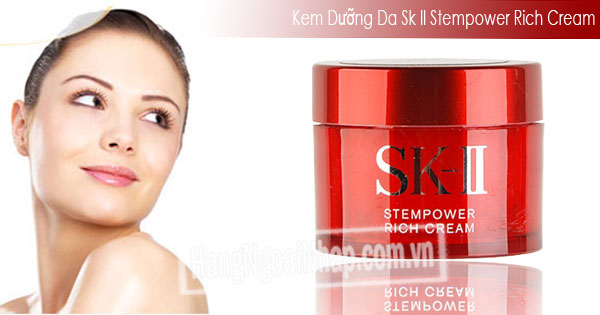 Kem Dưỡng Da Sk II Stempower Rich Cream Chống Lão Hóa, Dưỡng Ẩm Da